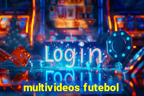 multivideos futebol